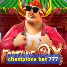 champions bet 777